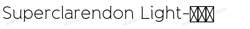 Superclarendon Light字体转换